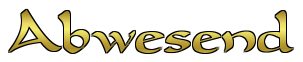 Abwesend